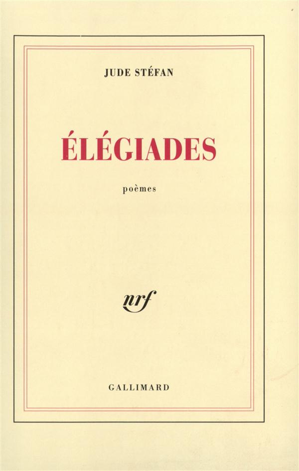 Élégiades. suivi de Deux méditations. Poèmes
