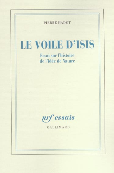 Le voile d'Isis. Essai sur l'histoire de l'idée de nature