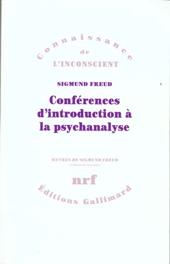 Oeuvres. Conférences d'introduction à la psychanalyse