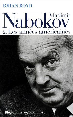Vladimir Nabokov. Volume 2, Les années américaines