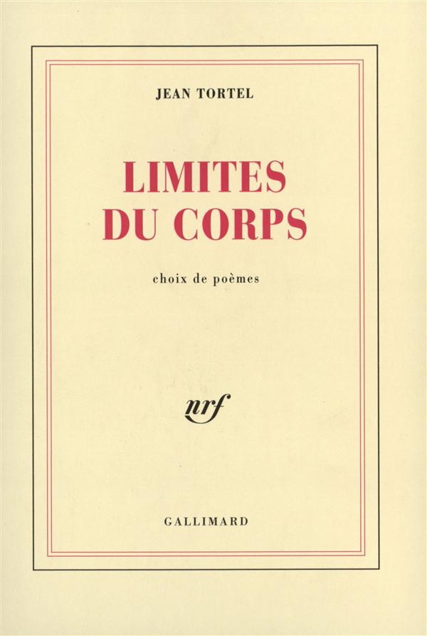 Limites du corps. Choix de poèmes