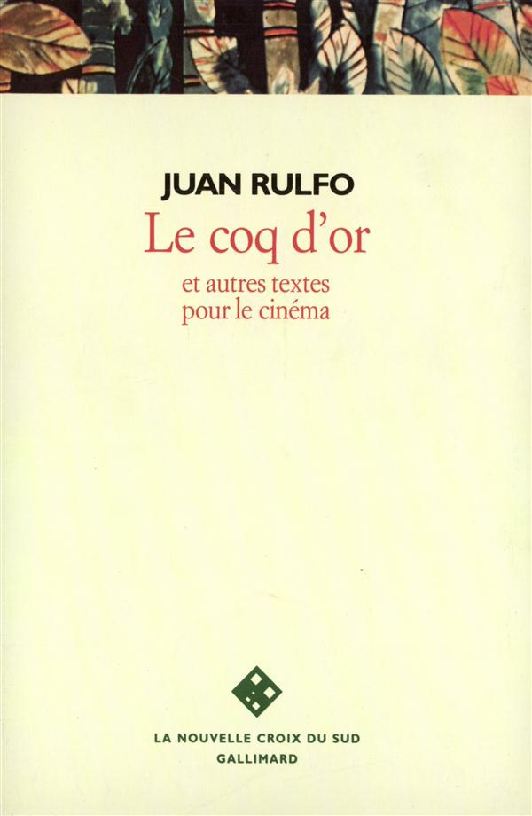 Le coq d'or. Et autres textes pour le cinéma