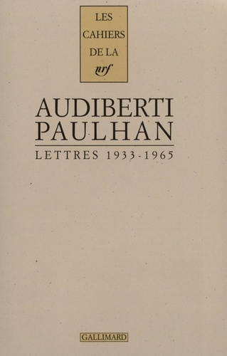 Cahiers Jean Paulhan N° 7 : Lettres à Jean Paulhan (1933-1965)