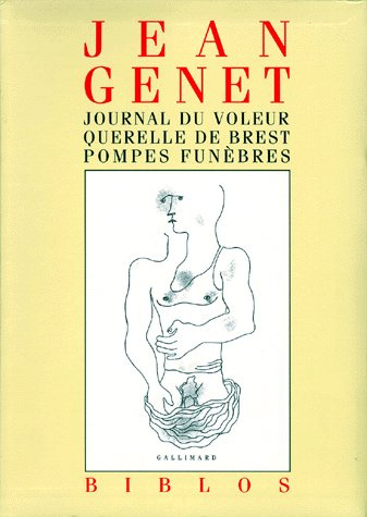 Journal du voleur. Querelle de Brest. Pompes funèbres