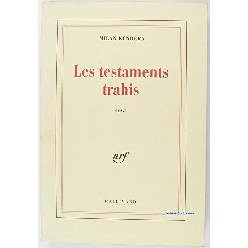 Les testaments trahis