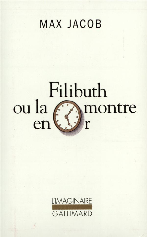 Filibuth ou La montre en or