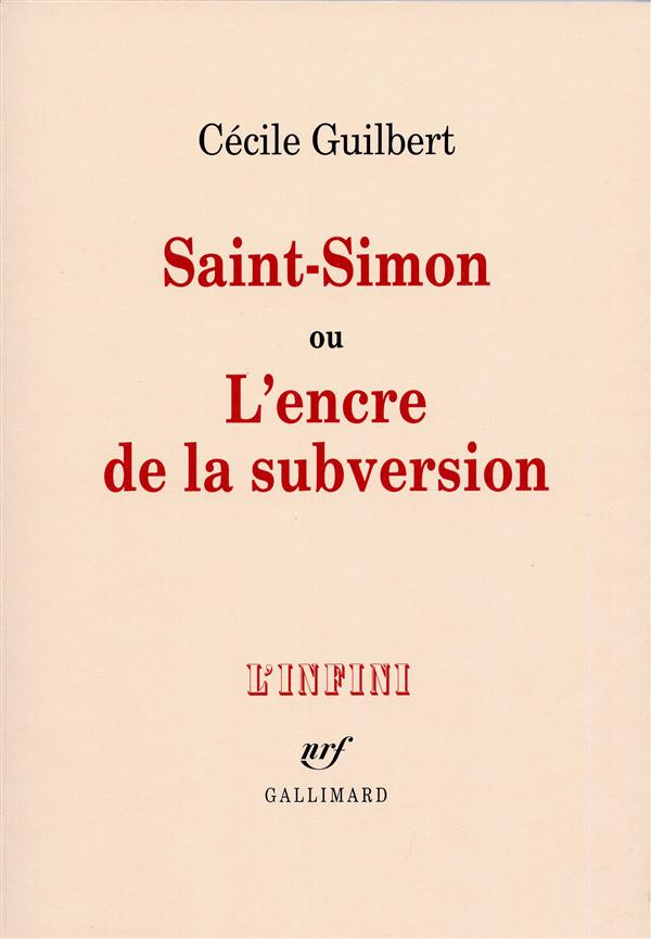 Saint-Simon ou L'encre de la subversion