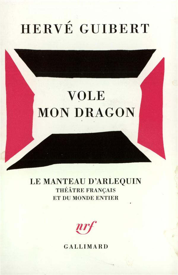 Vole mon dragon. Théâtre