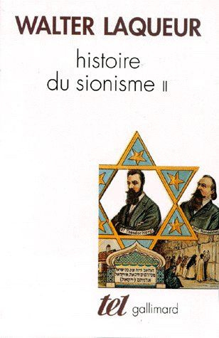 HISTOIRE DU SIONISME. Tome 2