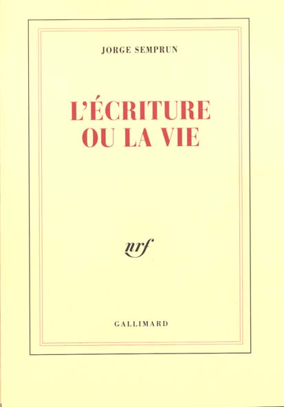 L'écriture ou la vie