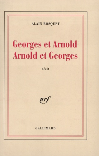 Georges et Arnold suivi de Arnold et Georges