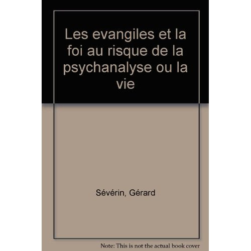 Entretiens / Françoise Dolto Tome 2 : Les Évangiles et la foi au risque de la psychanalyse ou la vie