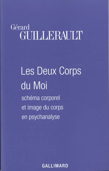 Les deux corps du moi. Schéma corporel et image du corps en psychanalyse