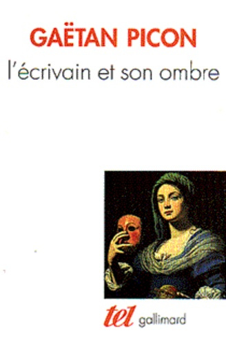 Introduction à une esthétique de la littérature Tome 1 : L'écrivain et son ombre