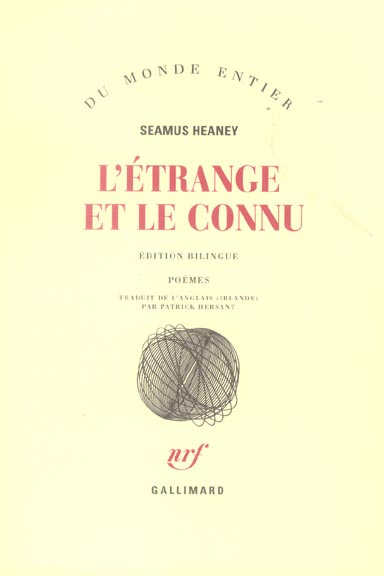 L'étrange et le connu. Edition bilingue français-anglais