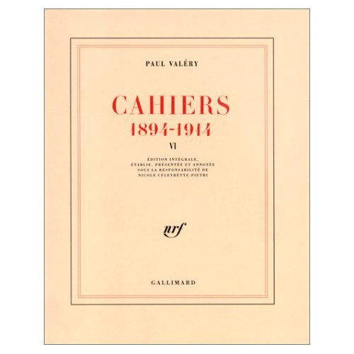 Cahiers 1894-1914. Tome 6
