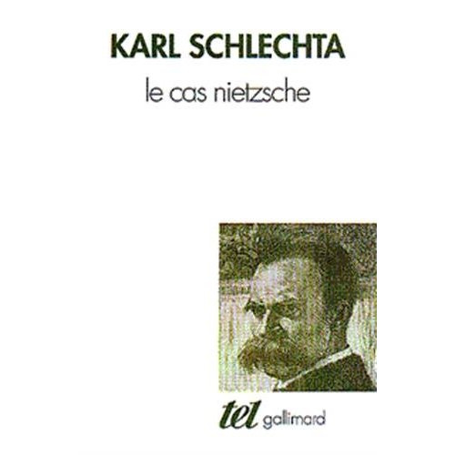 Le cas Nietzsche