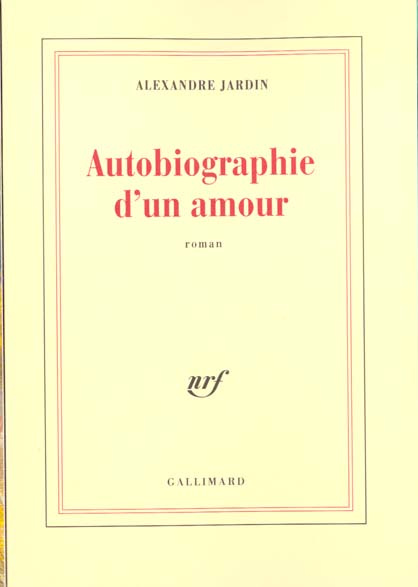 Autobiographie d'un amour