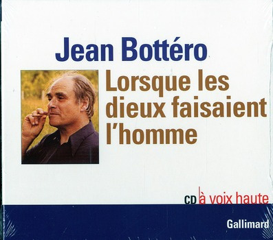 Lorsque les dieux faisaient l'homme. 1 CD audio