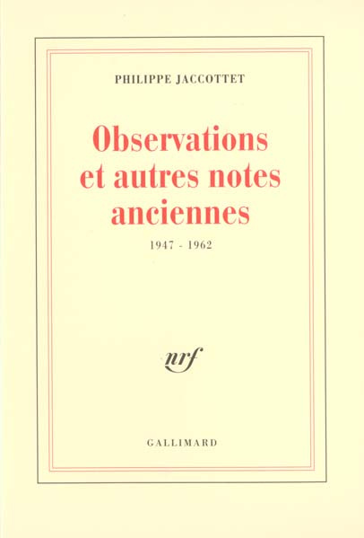 Observations et autres notes anciennes. 1947-1962