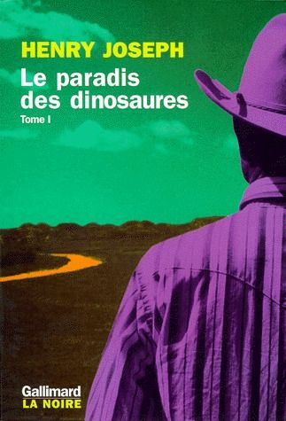 Le paradis des dinosaures Tome 1