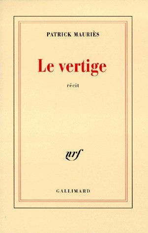 Le vertige. Récit