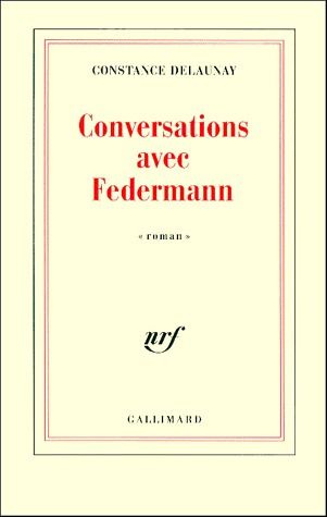 Conversations avec Federmann