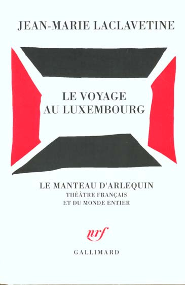Le voyage au Luxembourg. [Paris, Théâtre national de Chaillot, janvier 2000