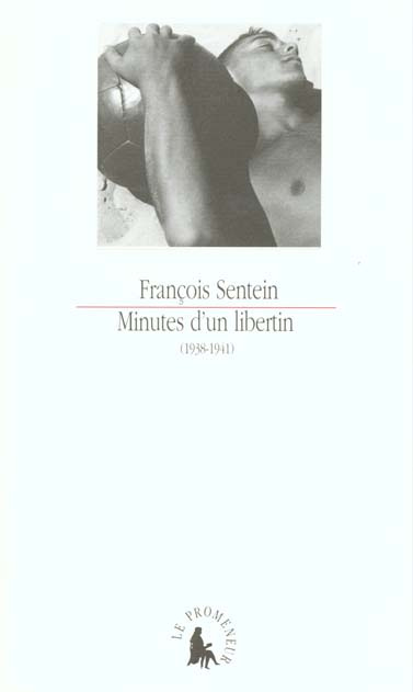 Minutes d'un libertin (1938-1941)