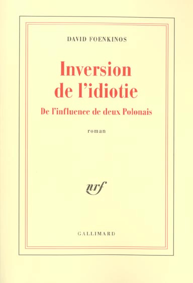Inversion de l'idiotie. De l'influence de deux Polonais