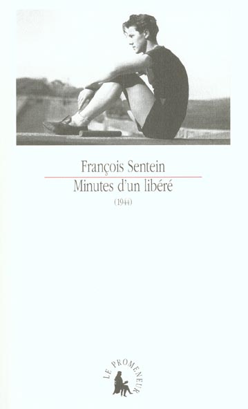 Minutes d'un libéré (1944)