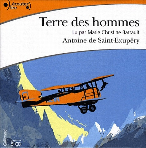 Terre des hommes. 5 CD audio