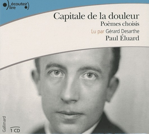 Capitale de la douleur. 1 CD audio