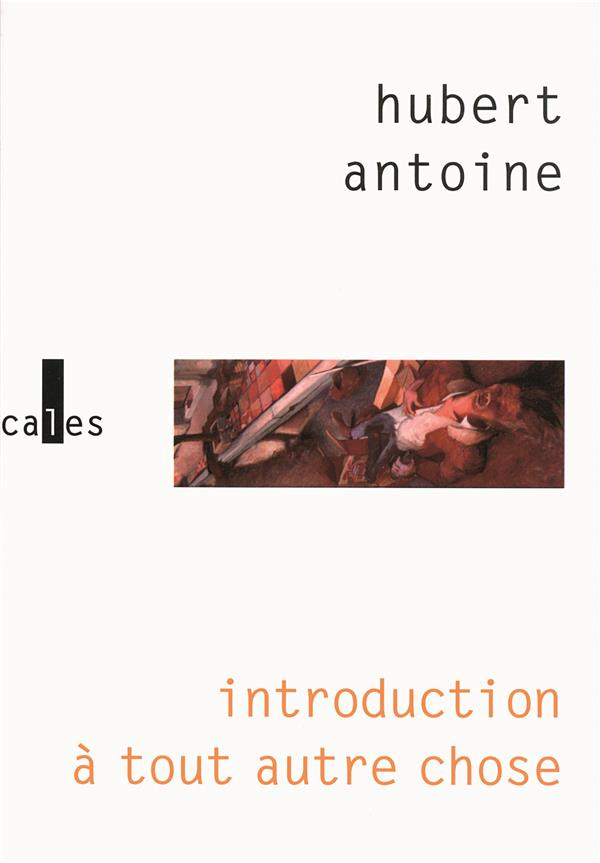 INTRODUCTION A TOUT AUTRE CHOSE