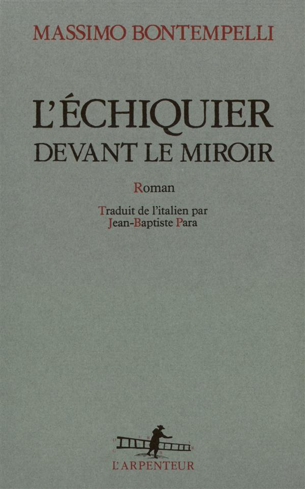 L'échiquier devant le miroir