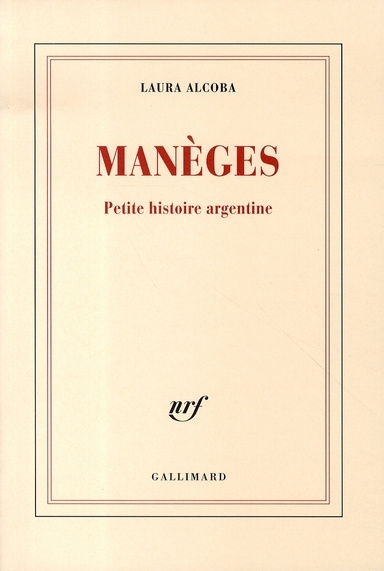 Manèges. Petite histoire argentine