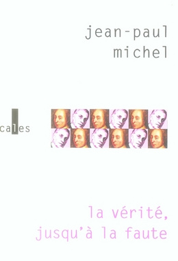 La vérité jusqu'à la faute