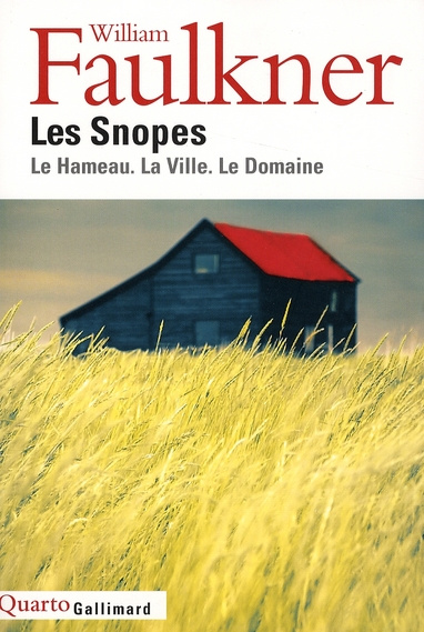 Les Snopes. Le Hameau ; La Ville ; Le Domaine