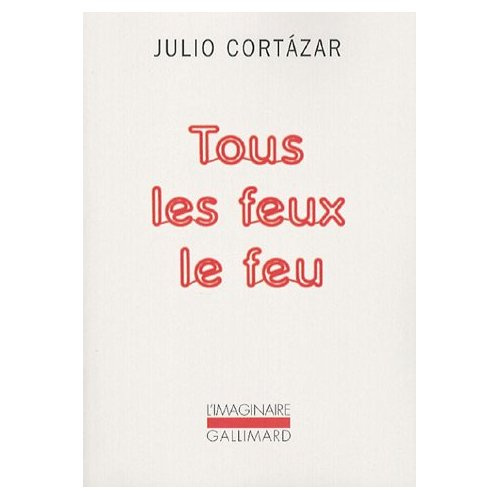 Tous les feux le feu. Avec 1 CD audio