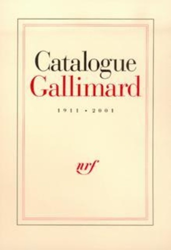 Catalogue general nrf 1911-2001