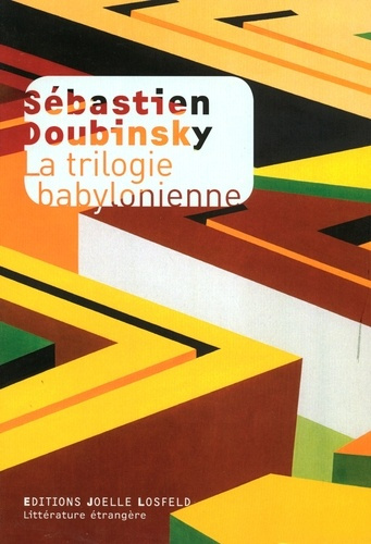 La trilogie babylonienne