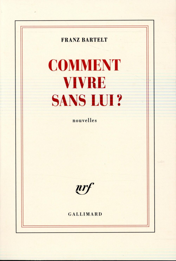 Comment vivre sans lui ?