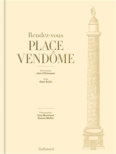 Rendez-vous place Vendôme
