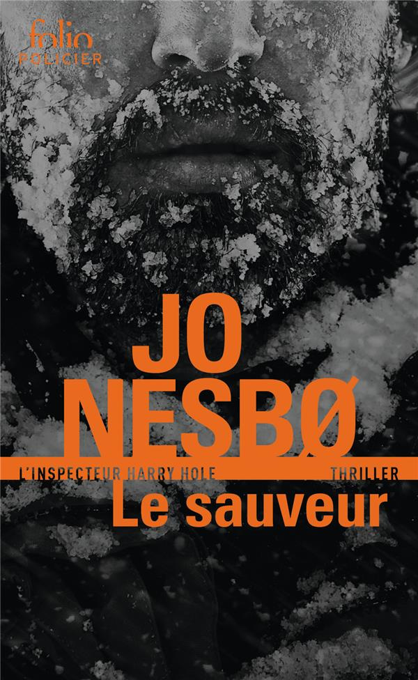 Le sauveur. Une enquête de l'inspecteur Harry Hole