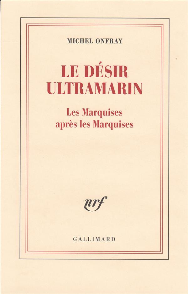 Le désir ultramarin