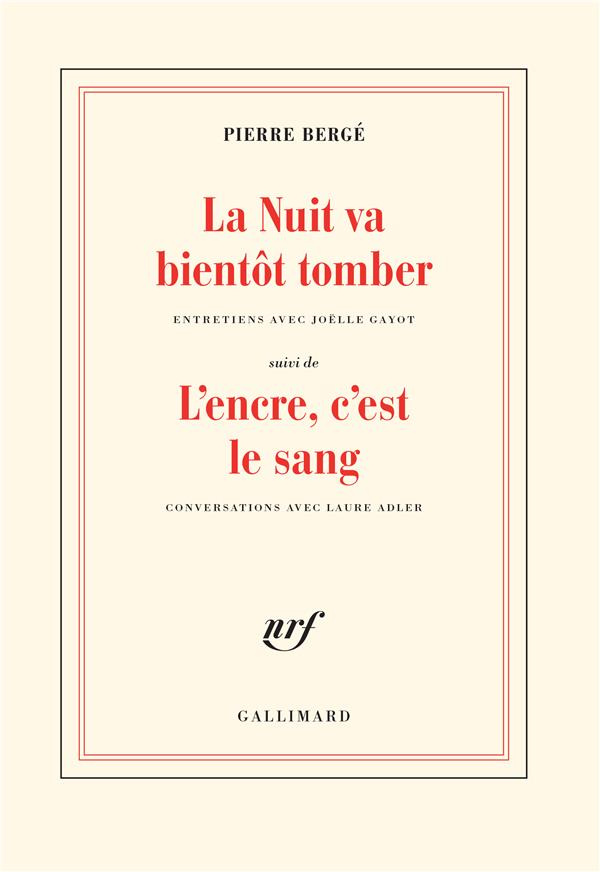 La nuit va bientôt tomber. Suivi de L'encre, c'est le sang