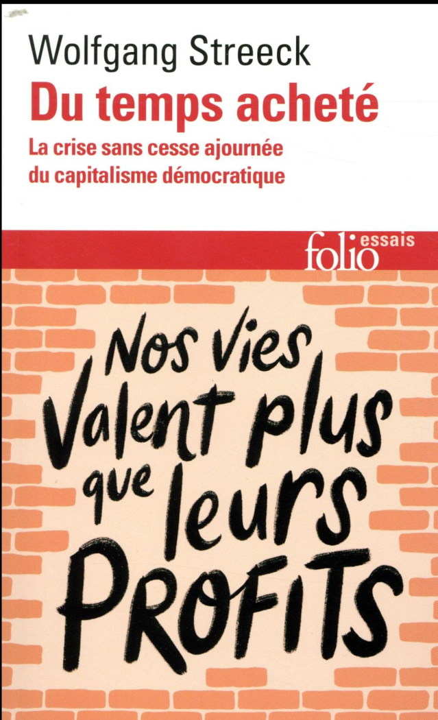 Du temps acheté. La crise sans cesse ajournée du capitalisme démocratique