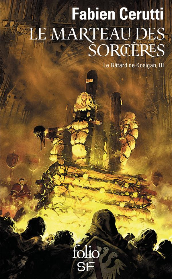Le bâtard de Kosigan Tome 3 : Le Marteau des sorcières