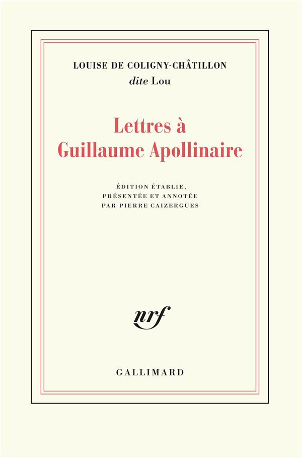 Lettres à Guillaume Apollinaire