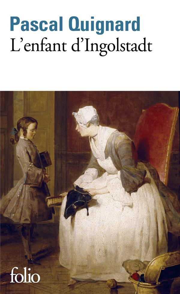 L'ENFANT D'INGOLSTADT - DERNIER ROYAUME X